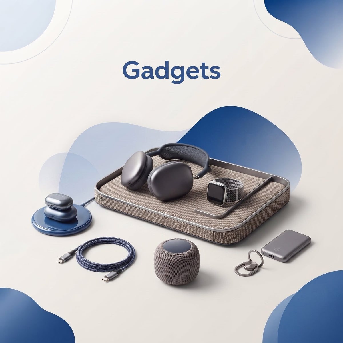 Gadgets